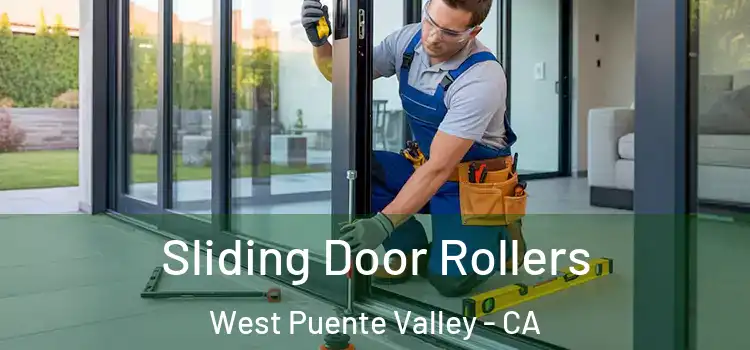 Sliding Door Rollers West Puente Valley - CA